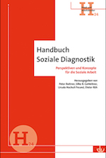 Handbuch Soziale Diagnostik – Perspektiven und Konzepte für die Soziale Arbeit.